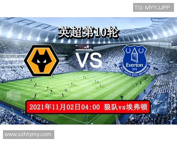 莱切城与埃弗顿对决前瞻分析及赛前预测详解